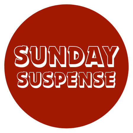 Sunday Suspense